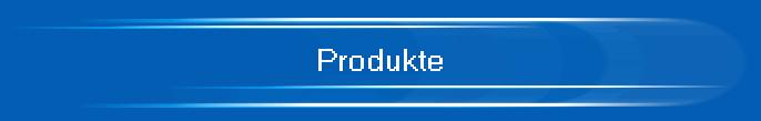 Produkte